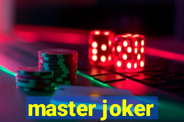 master joker